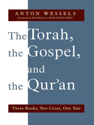 cover image of The Torah, the Gospel, and the Qur'an